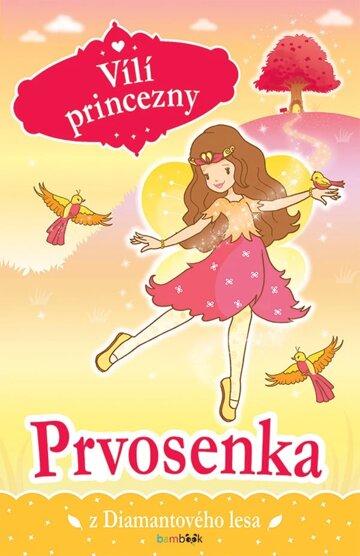 Obálka knihy Vílí princezny - Prvosenka z Diamantového lesa