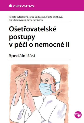 Obálka knihy Ošetřovatelské postupy v péči o nemocné II