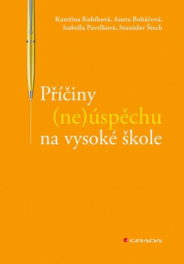 Obálka knihy Příčiny (ne)úspěchu na vysoké škole