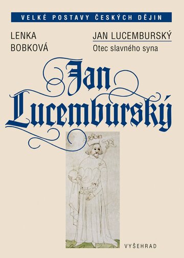 Obálka knihy Jan Lucemburský