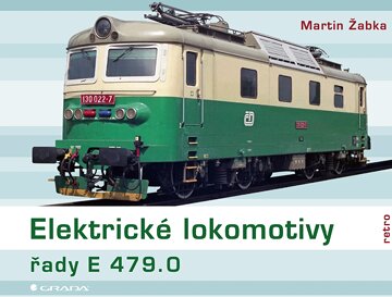 Obálka knihy Elektrické lokomotivy řady E 479.0