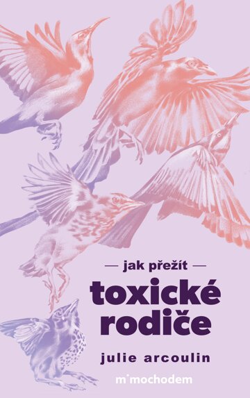 Obálka knihy Jak přežít toxické rodiče