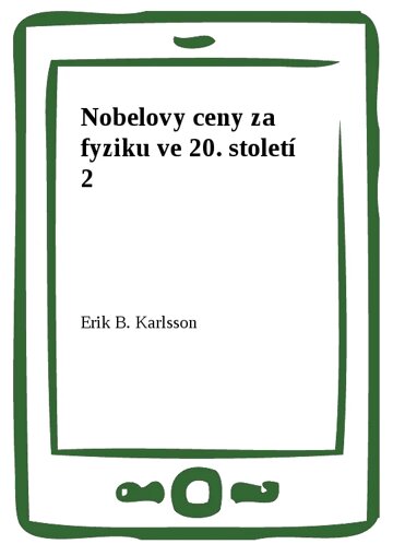 Obálka knihy Nobelovy ceny za fyziku ve 20. století 2