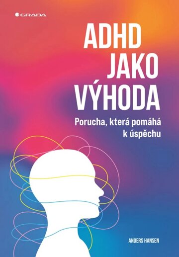 Obálka knihy ADHD jako výhoda