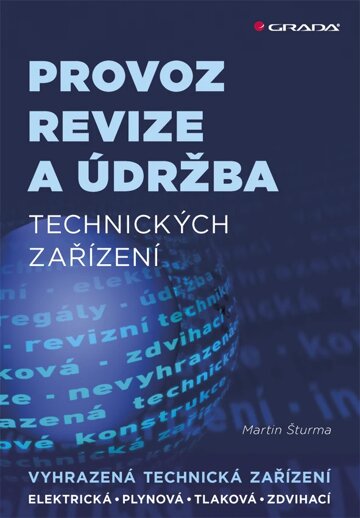 Obálka knihy Provoz, revize a údržba technických zařízení