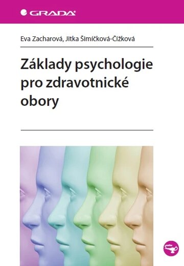 Obálka knihy Základy psychologie pro zdravotnické obory