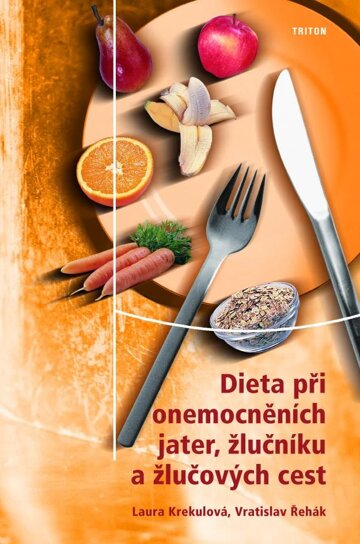 Obálka knihy Dieta při onemocněních jater, žlučníku a žlučových cest