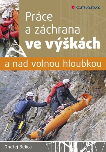 Obálka knihy Práce a záchrana ve výškách a nad volnou hloubkou