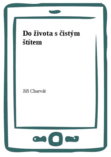 Obálka knihy Do života s čistým štítem