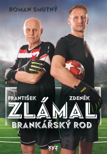 Obálka knihy Zlámal: brankářský rod