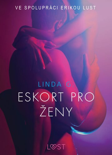 Obálka knihy Eskort pro ženy – Sexy erotika