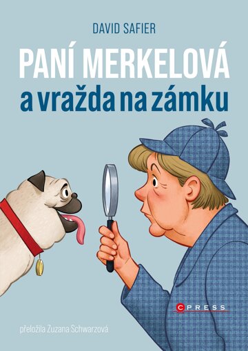 Obálka knihy Paní Merkelová a vražda na zámku