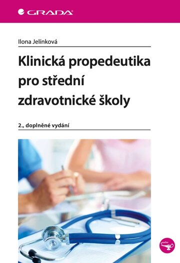 Obálka knihy Klinická propedeutika pro střední zdravotnické školy