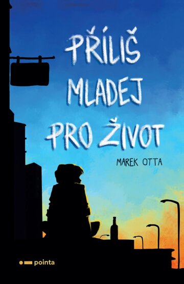 Obálka knihy Příliš mladej pro život