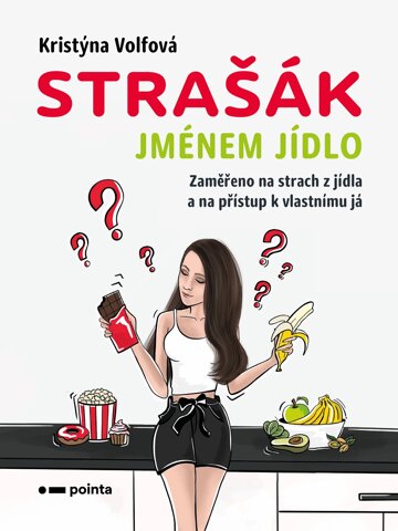 Obálka knihy Strašák jménem jídlo