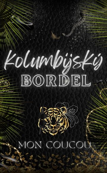 Obálka knihy Kolumbijský Bordel