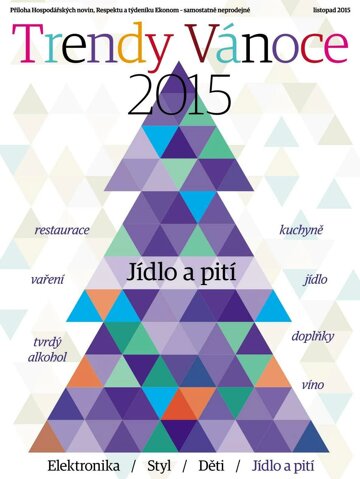 Obálka e-magazínu Hospodářské noviny - příloha 232 - 2.12.2015 Trendy Vánoce 2015 - Jídlo a pití