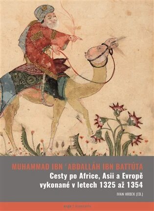 Obálka knihy Cesty po Africe, Asii a Evropě vykonané v l. 1325 až 1354