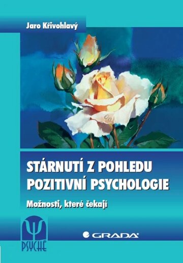 Obálka knihy Stárnutí z pohledu pozitivní psychologie