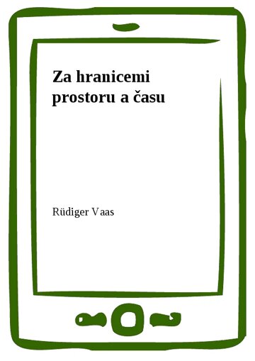 Obálka knihy Za hranicemi prostoru a času