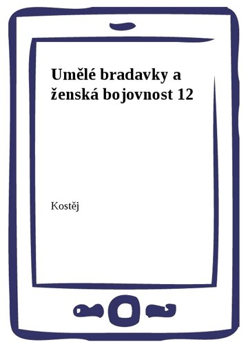 Obálka knihy Umělé bradavky a ženská bojovnost 12