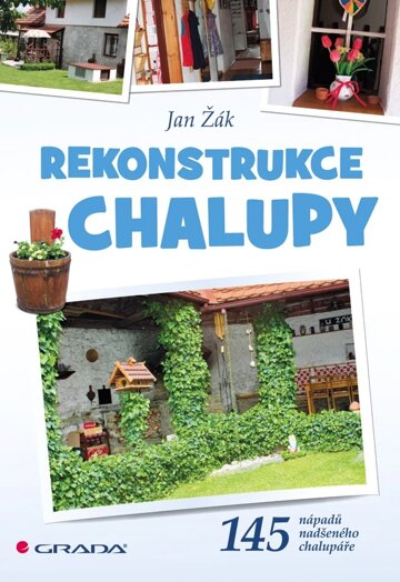 Obálka knihy Rekonstrukce chalupy