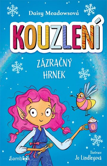 Obálka knihy Kouzlení - Zázračný hrnek