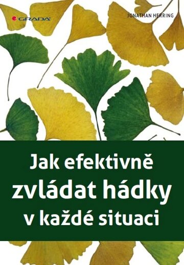 Obálka knihy Jak efektivně zvládat hádky v každé situaci