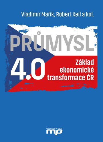 Obálka knihy Průmysl 4.0 - Základ ekonomické transformace ČR