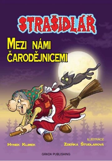 Obálka knihy Strašidlář - Mezi námi čarodějnicemi