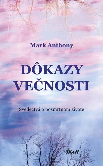 Obálka knihy Dôkazy večnosti