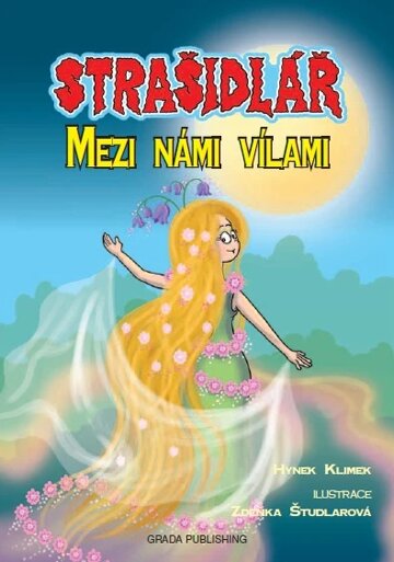 Obálka knihy Strašidlář - Mezi námi vílami