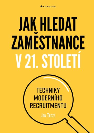 Obálka knihy Jak hledat zaměstnance v 21. století