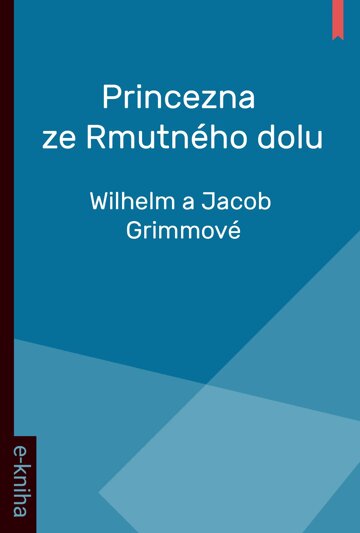 Obálka knihy Princezna ze Rmutného dolu