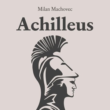 Obálka audioknihy Achilleus