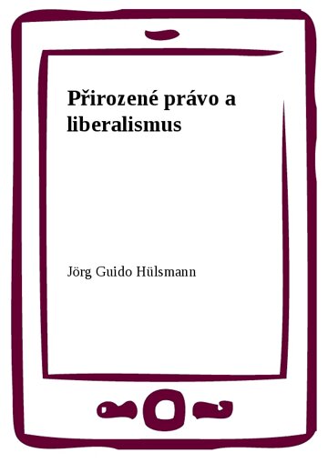 Obálka knihy Přirozené právo a liberalismus