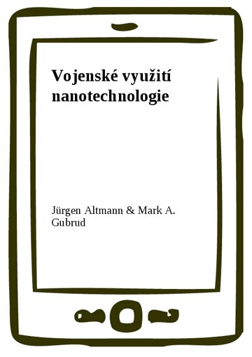 Obálka knihy Vojenské využití nanotechnologie