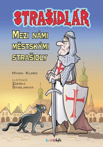 Obálka knihy Strašidlář - Mezi námi městskými strašidly