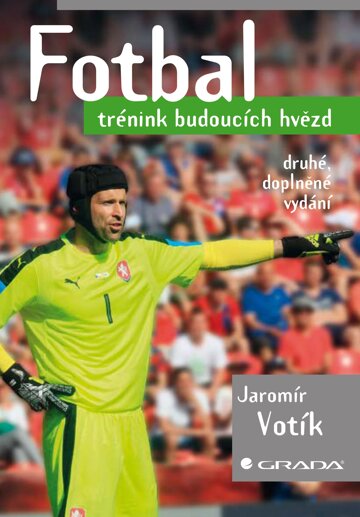 Obálka knihy Fotbal - trénink budoucích hvězd