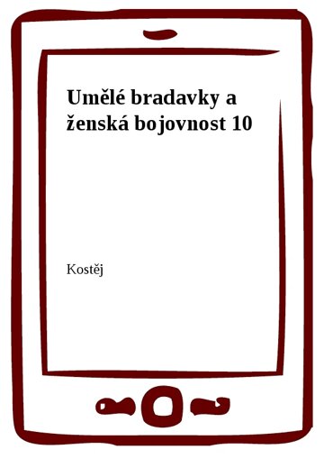 Obálka knihy Umělé bradavky a ženská bojovnost 10