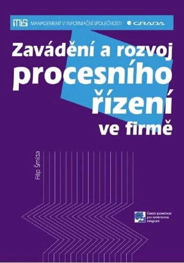 Obálka knihy Zavádění a rozvoj procesního řízení ve firmě