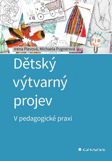 Obálka knihy Dětský výtvarný projev