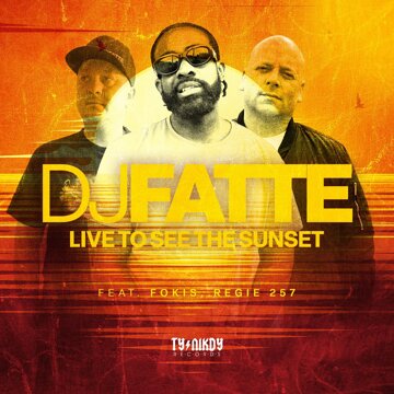 Obálka uvítací melodie Live to See the Sunset (feat. Fokis & Regie 257)