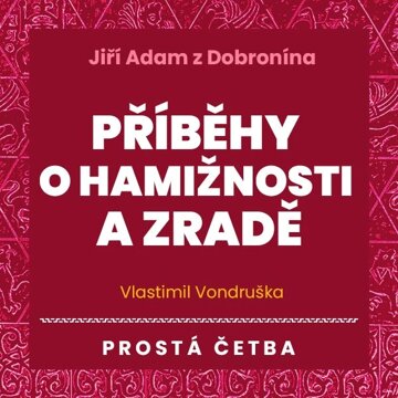 Obálka audioknihy Příběhy o hamižnosti a zradě