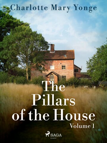 Obálka knihy The Pillars of the House Volume 1