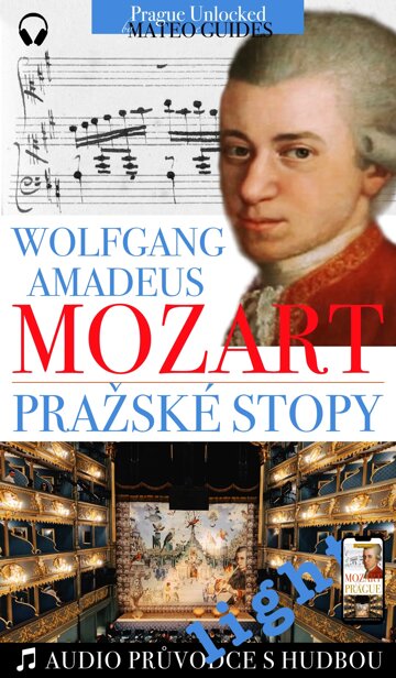 Obálka knihy W. A. Mozart - Pražské stopy: Fascinující hudební výlet Prahou (light verze)