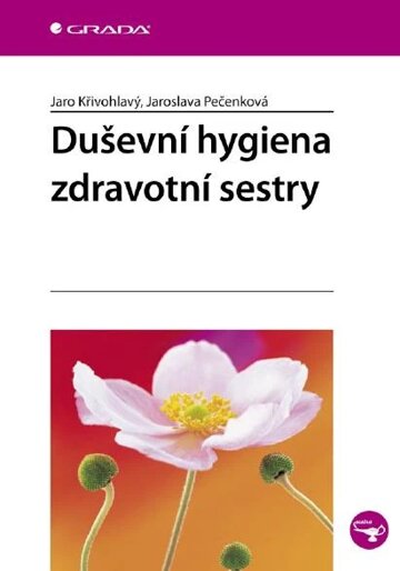 Obálka knihy Duševní hygiena zdravotní sestry