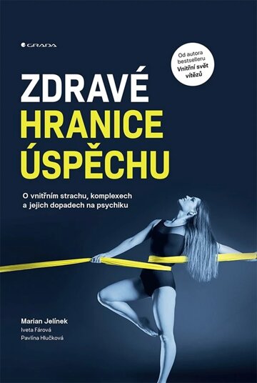 Obálka knihy Zdravé hranice úspěchu