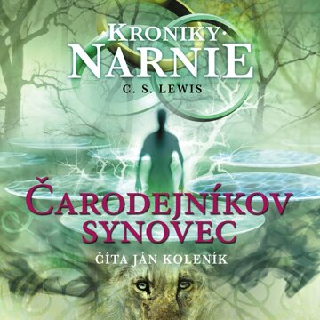 Obálka audioknihy Kroniky Narnie - Čarodejníkov synovec