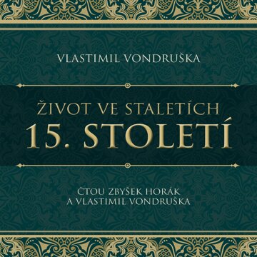 Obálka audioknihy Život ve staletích: 15. století